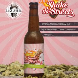 LA CALAVERA SHAKE THE STREETS.- 33 CL - Estucerveza